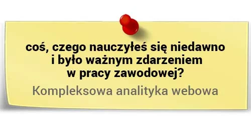 Michał Dziekoński o nauce - kompleksowa analityka webowa