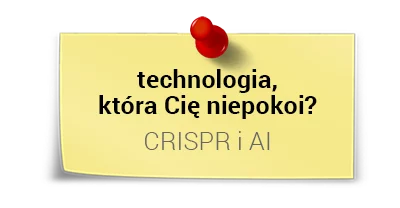 Prof. Dariusz Jemielniak o technologiach: CRISPR i AI