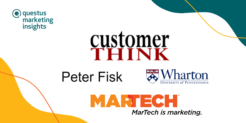 O czym się mówi w świecie biznesu –  Peter Fisk, Wharton Business School, Martech, Customer Think