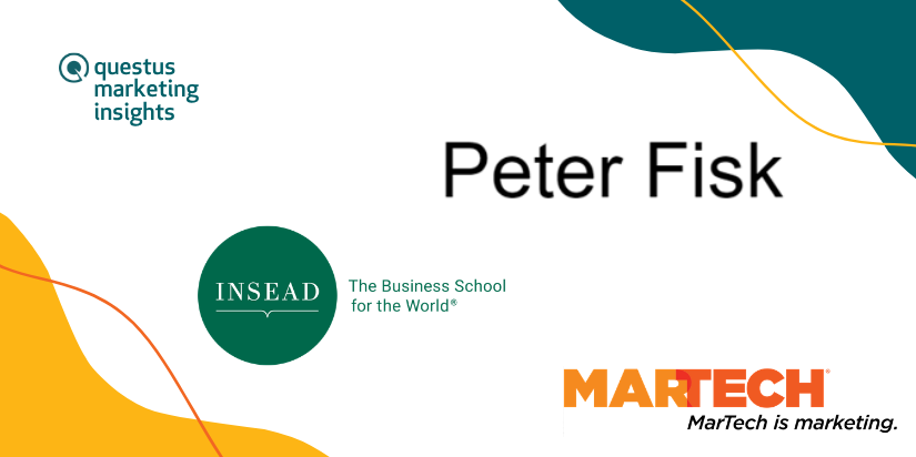 O&nbsp;czym się mówi w&nbsp;świecie biznesu – Peter Fisk, Insead i&nbsp;Martech